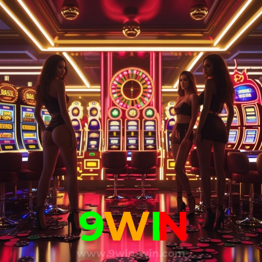 9WIN: Conquiste grandes vitórias no cassino online mais seguro e popular!