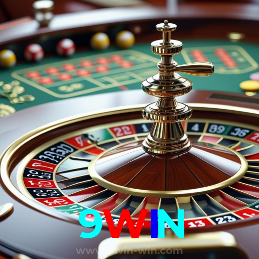 9WIN：Onde sua sorte encontra o melhor cassino online e as apostas no futebol!