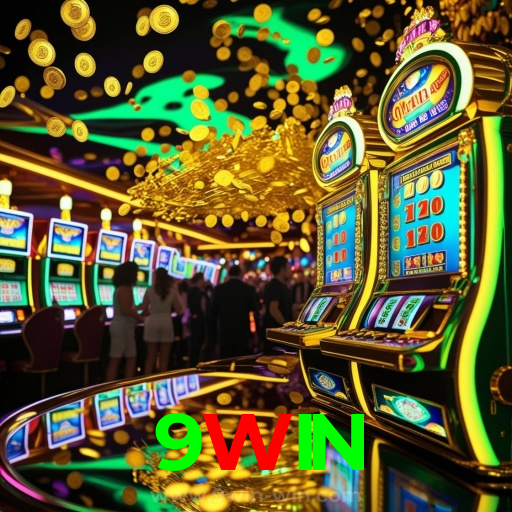 9WIN：A diversão nunca para! Entre no nosso cassino e jogue os melhores jogos!