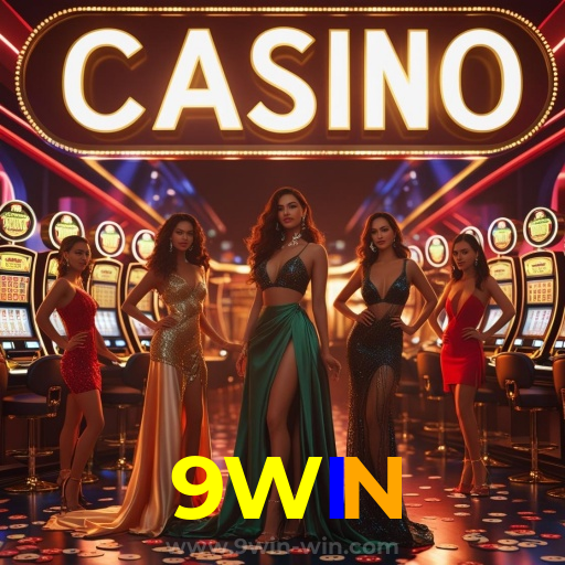 9WIN：O cassino online ideal para quem ama futebol e jogos de cassino!