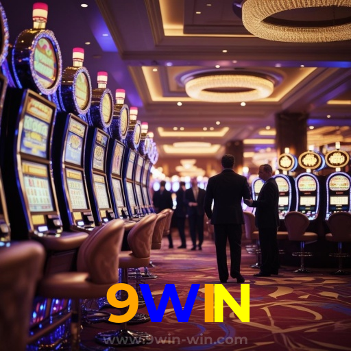 9WIN：Divirta-se com slots e apostas ao vivo em futebol no nosso cassino online!