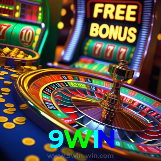 9WIN：Jogue nas roletas e experimente a verdadeira emoção do cassino!