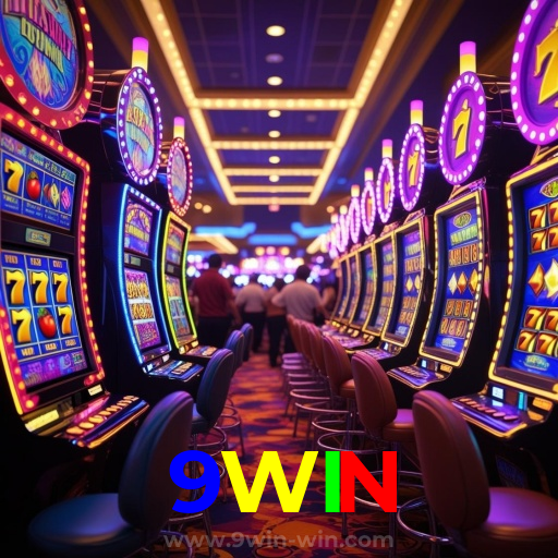 9WIN：Prepare-se para o melhor da diversão no cassino! Jogue agora!